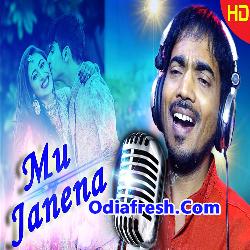 Mu Janena (Kumar Bapi) Odia Album